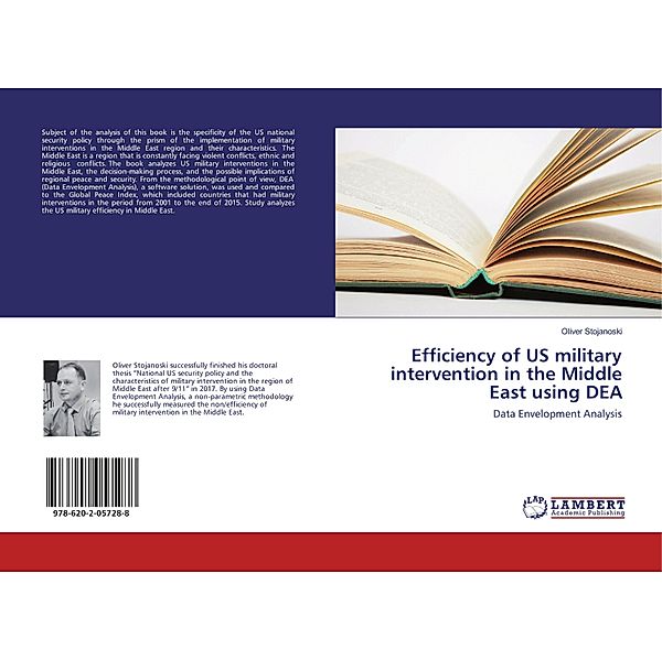 Efficiency of US military intervention in the Middle East using DEA, Oliver Stojanoski