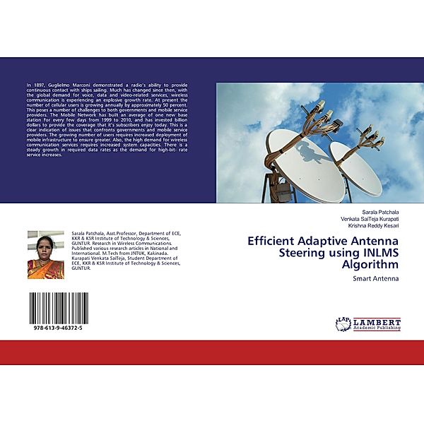Efficient Adaptive Antenna Steering using INLMS Algorithm, Sarala Patchala, Venkata SaiTeja Kurapati, Krishna Reddy Kesari