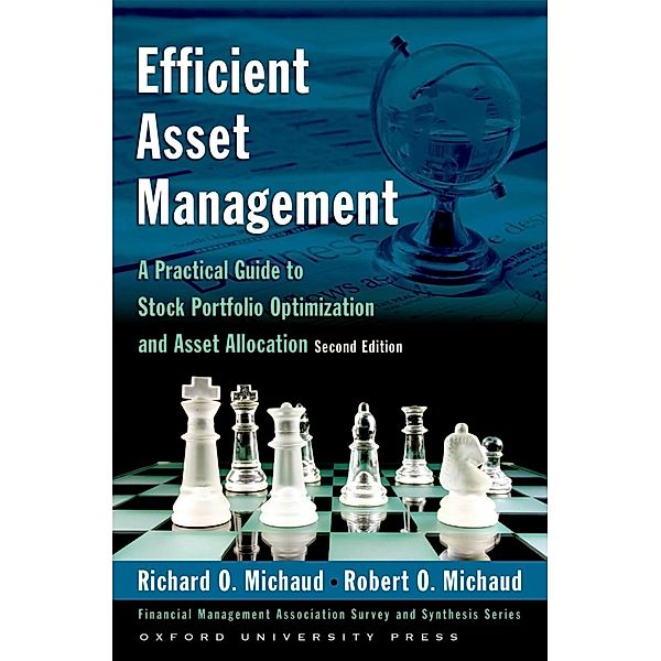Efficient Asset Management, Richard O. Michaud, Robert O. Michaud
