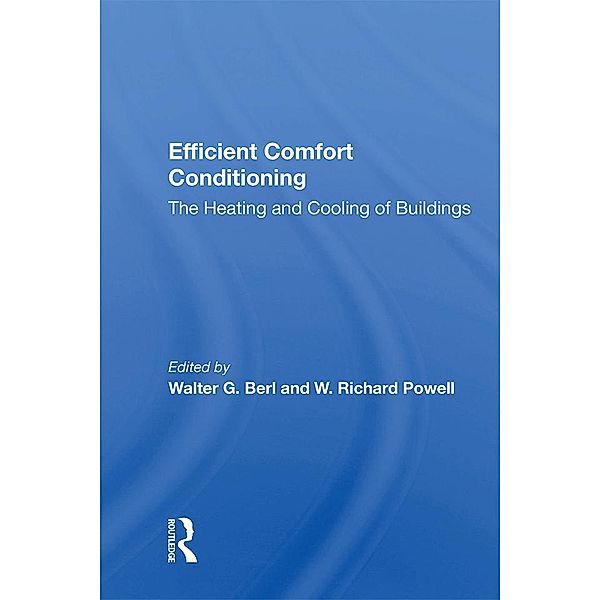 Efficient Comfort Conditioning, Walter G Berl