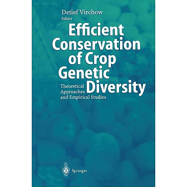 Efficient Conservation Of Crop Genetic Diversity