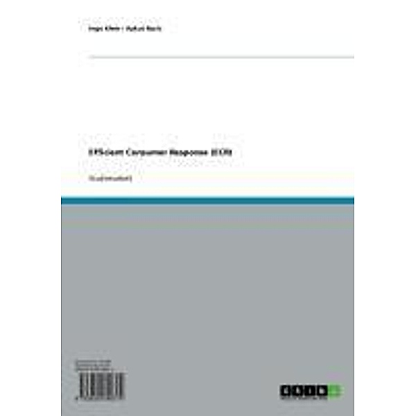 Efficient Consumer Response (ECR), Ingo Klein, Aykut Naric