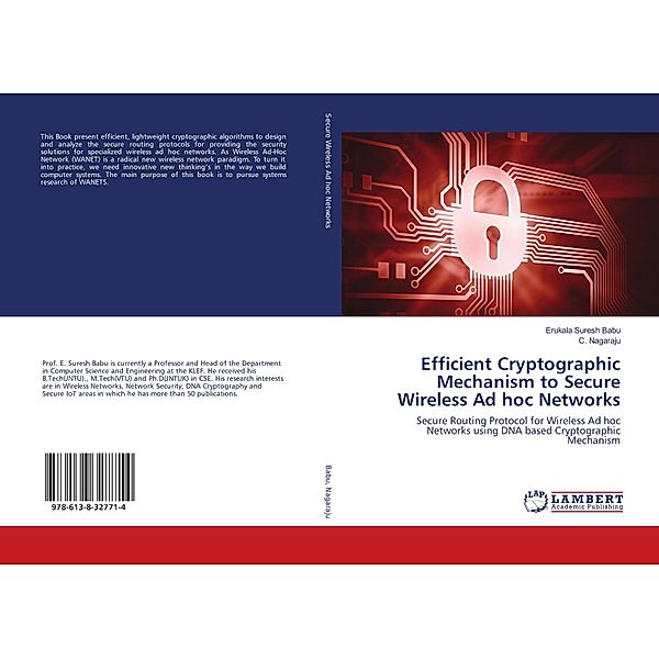 Efficient Cryptographic Mechanism to Secure Wireless Ad hoc Networks, Erukala Suresh Babu, C. Nagaraju