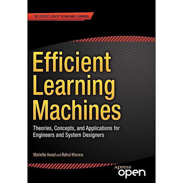 Efficient Learning Machines, Rahul Khanna, Mariette Awad