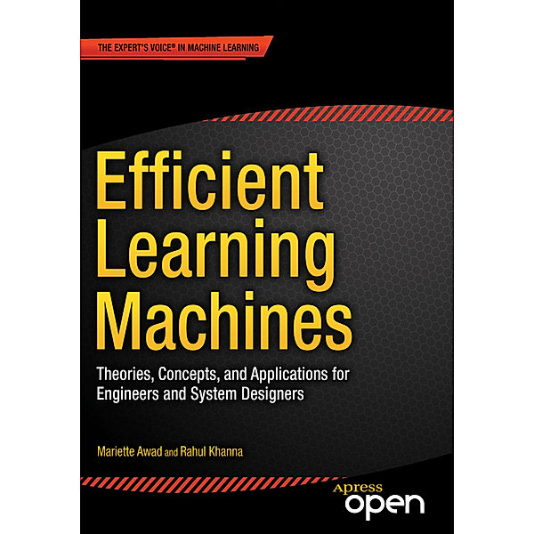 Efficient Learning Machines, Mariette Awad, Rahul Khanna
