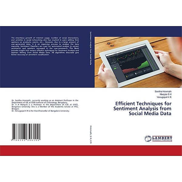 Efficient Techniques for Sentiment Analysis from Social Media Data, Savitha Hiremath, Manjula S H, Venugopal K R