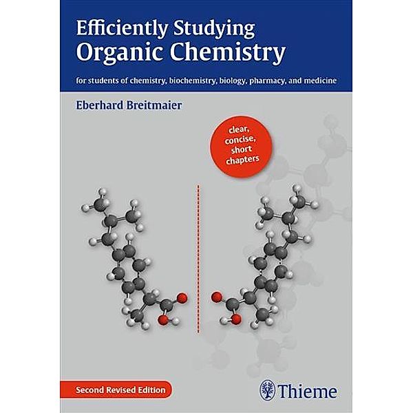 Efficiently Studying Organic Chemistry, Eberhard Breitmaier