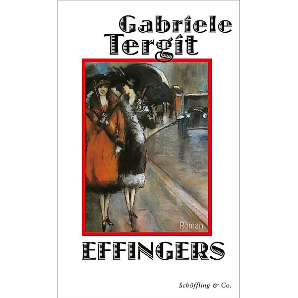 Effingers, Gabriele Tergit