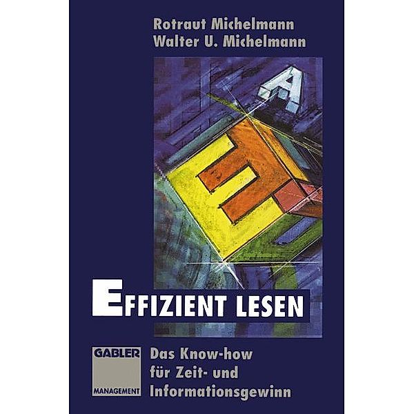 Effizient lesen, Rotraut Michelmann, Walter U. Michelmann