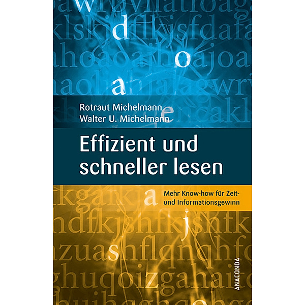 Effizient und schneller lesen, Walter U. Michelmann, Rotraut Michelmann