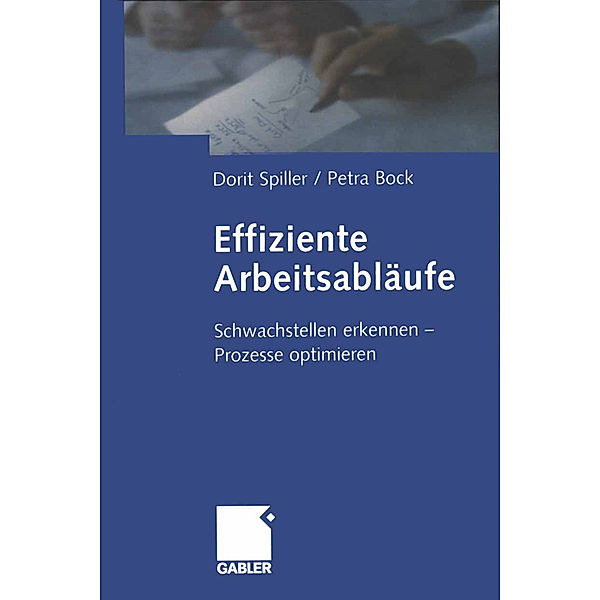 Effiziente Arbeitsabläufe, Dorit Spiller, Petra Bock