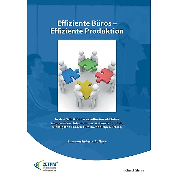 Effiziente Büros - Effiziente Produktion, Richard Glahn
