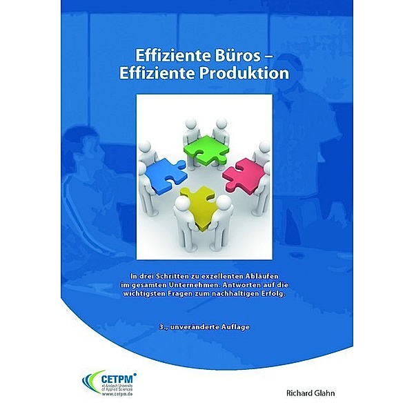 Effiziente Büros - Effiziente Produktion, Richard Glahn