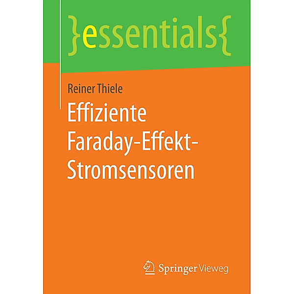 Effiziente Faraday-Effekt-Stromsensoren, Reiner Thiele