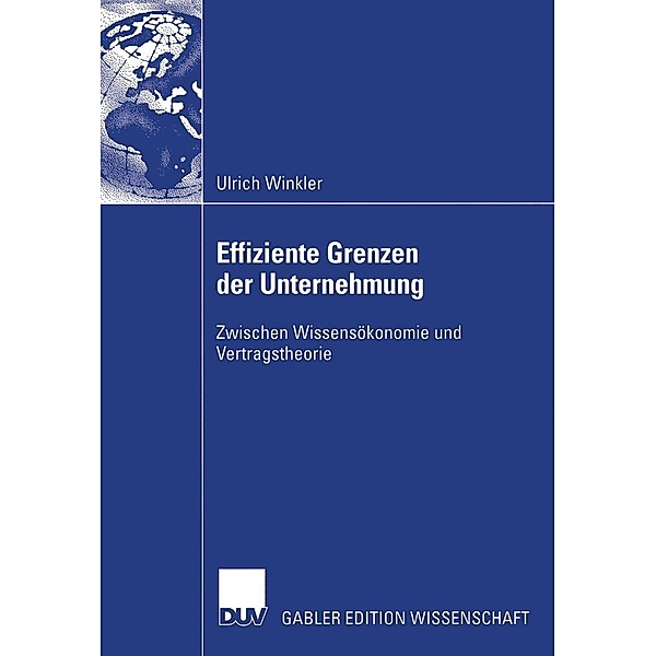 Effiziente Grenzen der Unternehmung, Ulrich Winkler