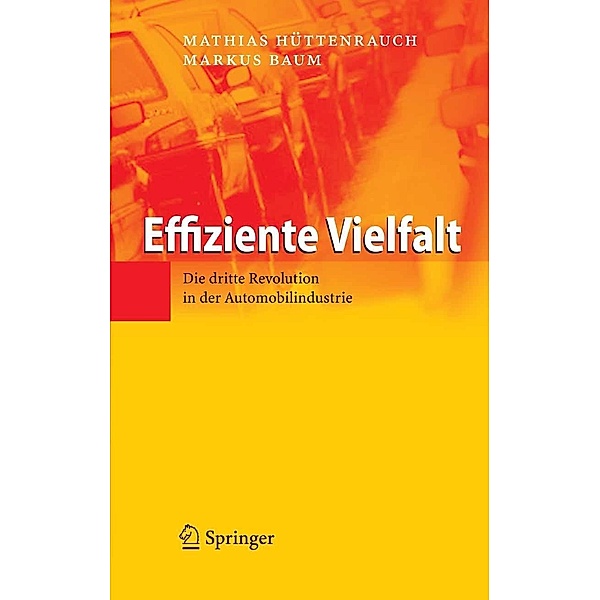 Effiziente Vielfalt, Mathias Hüttenrauch, Markus Baum