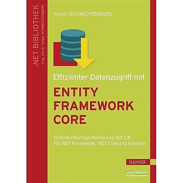 Effizienter Datenzugriff mit Entity Framework Core, Holger Schwichtenberg