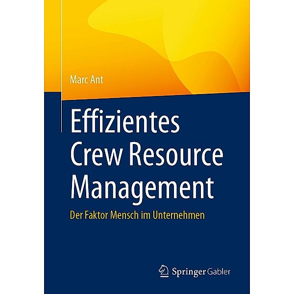 Effizientes Crew Resource Management, Marc Ant