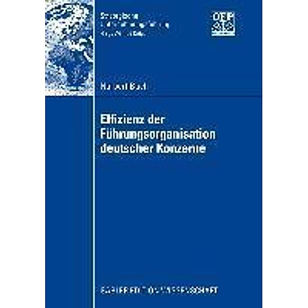 Effizienz der Führungsorganisation deutscher Konzerne / Strategische Unternehmungsführung, Norbert Bach