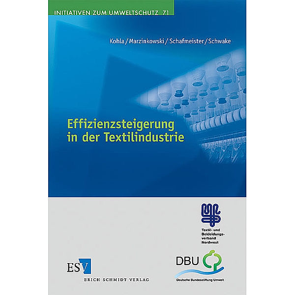 Effizienzsteigerung in der Textilindustrie, m. CD-ROM, Monika Kohla, Joachim M. Marzinkowski, Claudia Schafmeister, Michael Schwake