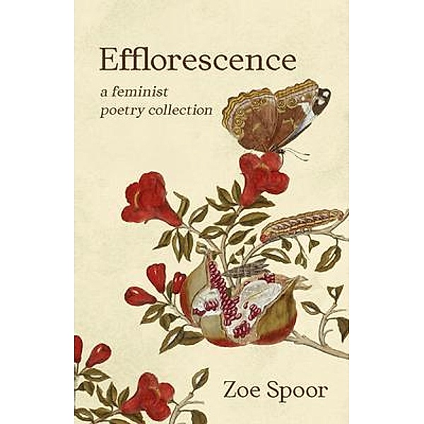 Efflorescence / New Degree Press, Zoe Spoor