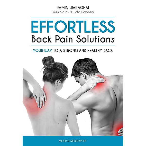 EFFORTLESS Back Pain Solutions, Ramin Waraghai