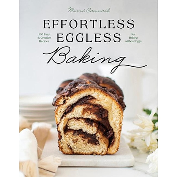 Effortless Eggless Baking, Mimi Council