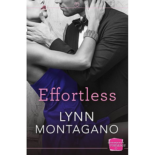 Effortless / The Breathless Series Bd.3, Lynn Montagano