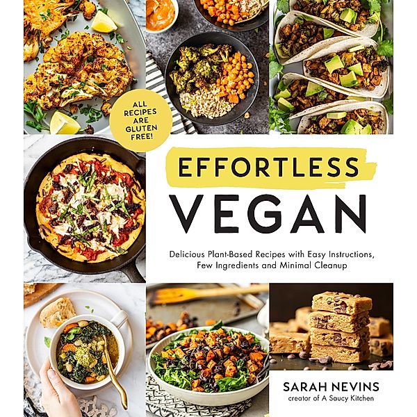 Effortless Vegan, Sarah Nevins