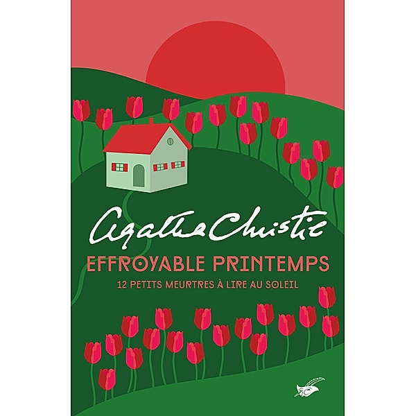 Effroyable printemps / Masque Christie, Agatha Christie