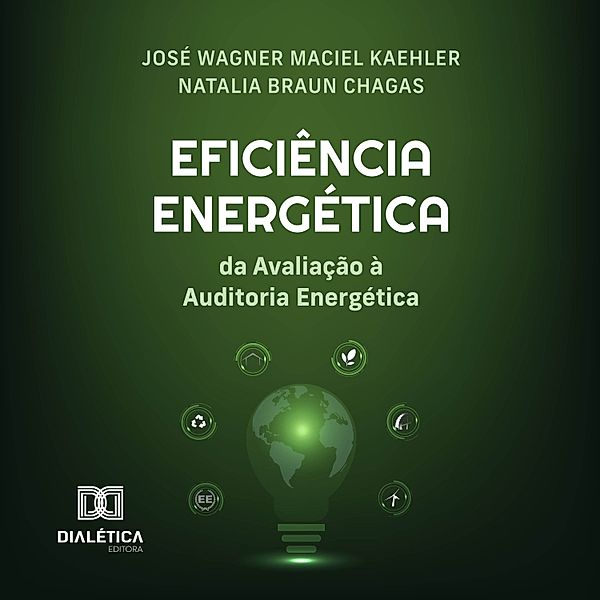Eficiência Energética, José Wagner Maciel Kaehler