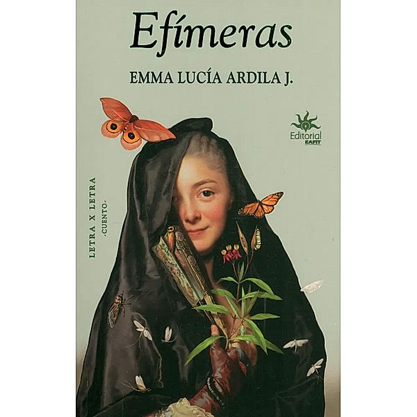 Efímeras, Emma Lucía Ardila Jaramillo