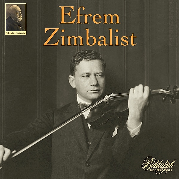 Efrem Zimbalist-Werke Für Violine Solo, Efrem Zimbalist