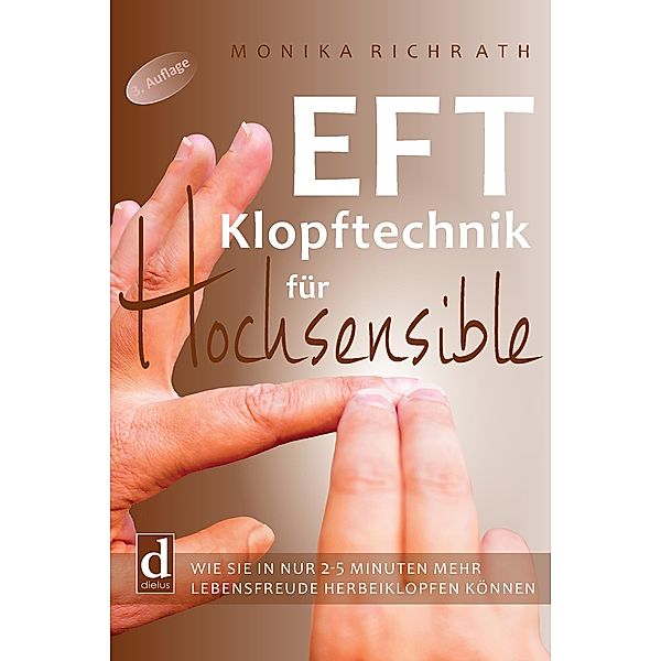 EFT-Klopftechnik für Hochsensible, Monika Richrath