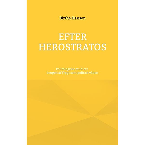 Efter Herostratos, Birthe Hansen