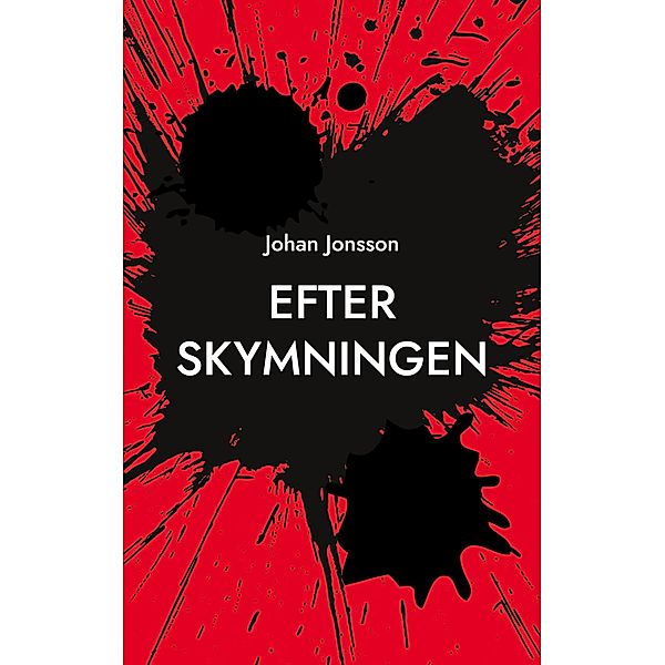 Efter skymningen, Johan Jonsson
