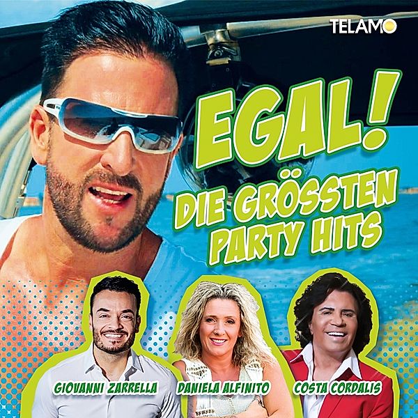 Egal! Die größten Party Hits, Diverse Interpreten