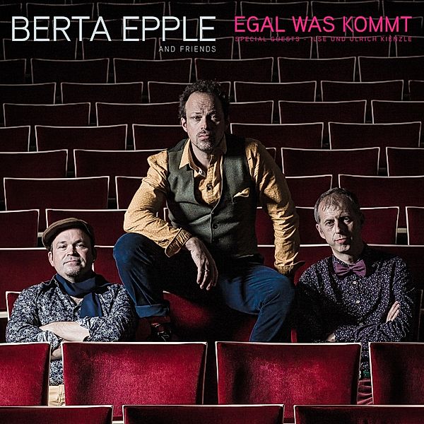 Egal Was Kommt, Berta Epple