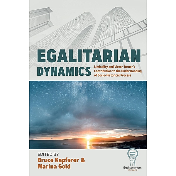 Egalitarian Dynamics / Egalitarianism Bd.2
