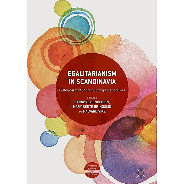 Egalitarianism in Scandinavia / Approaches to Social Inequality and Difference