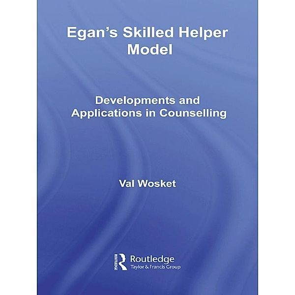 Egan's Skilled Helper Model, Val Wosket