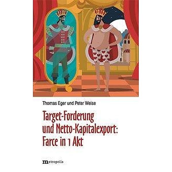Eger, T: Target-Forderung und Netto-Kapitalexport: Farce in, Thomas Eger, Peter Weise