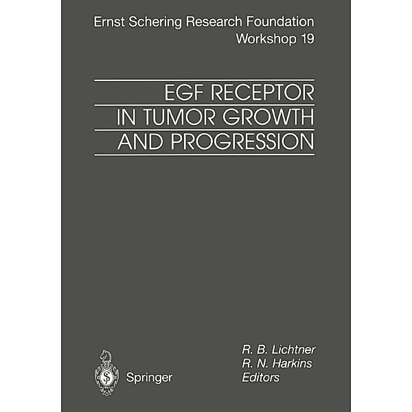 EGF Receptor in Tumor Growth and Progression / Ernst Schering Foundation Symposium Proceedings Bd.19
