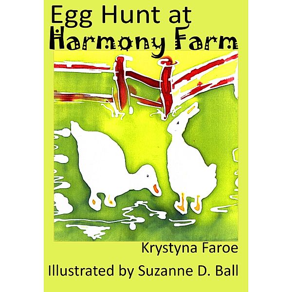 Egg Hunt at Harmony Farm, Krystyna Faroe