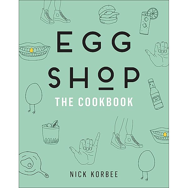 Egg Shop, Nick Korbee