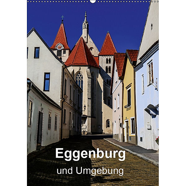 Eggenburg und Umgebung (Wandkalender 2019 DIN A2 hoch), Reinhard Sock