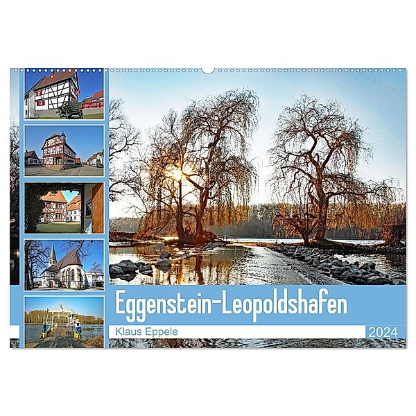 Eggenstein-Leopoldshafen (Wandkalender 2024 DIN A2 quer), CALVENDO Monatskalender, Klaus Eppele