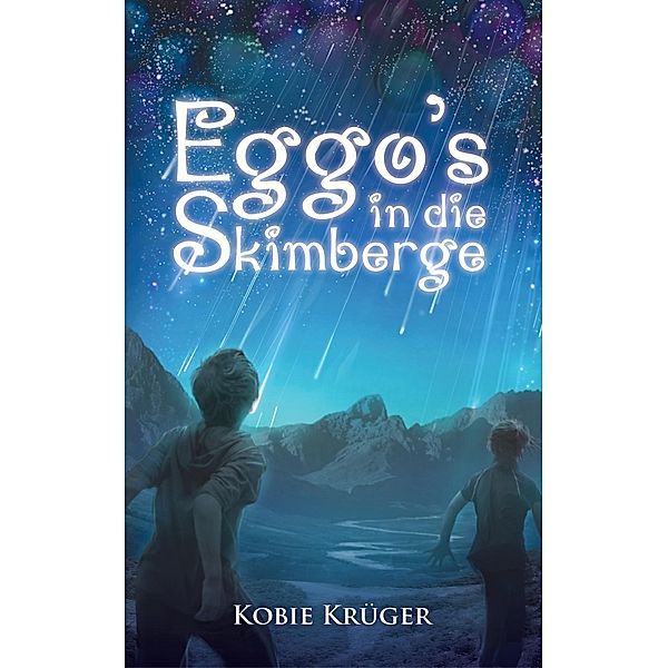 Eggo's in die skimberge, Kobie Krüger