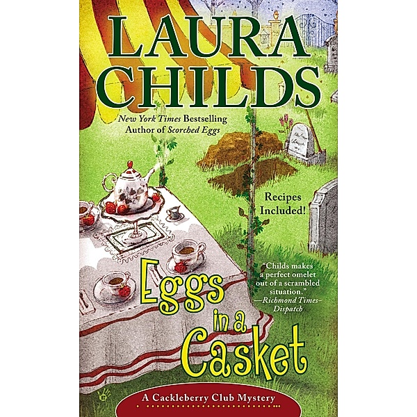 Eggs in a Casket / A Cackleberry Club Mystery Bd.5, Laura Childs