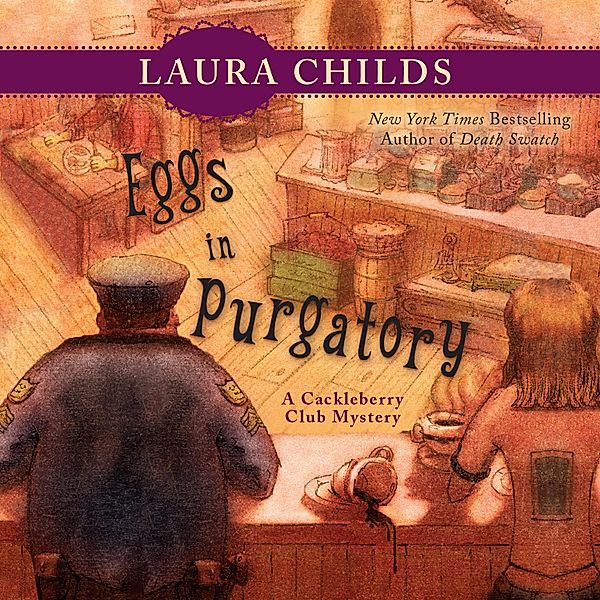 Eggs in Purgatory - A Cackleberry Club Mystery 1 (Unabridged), Laura Childs